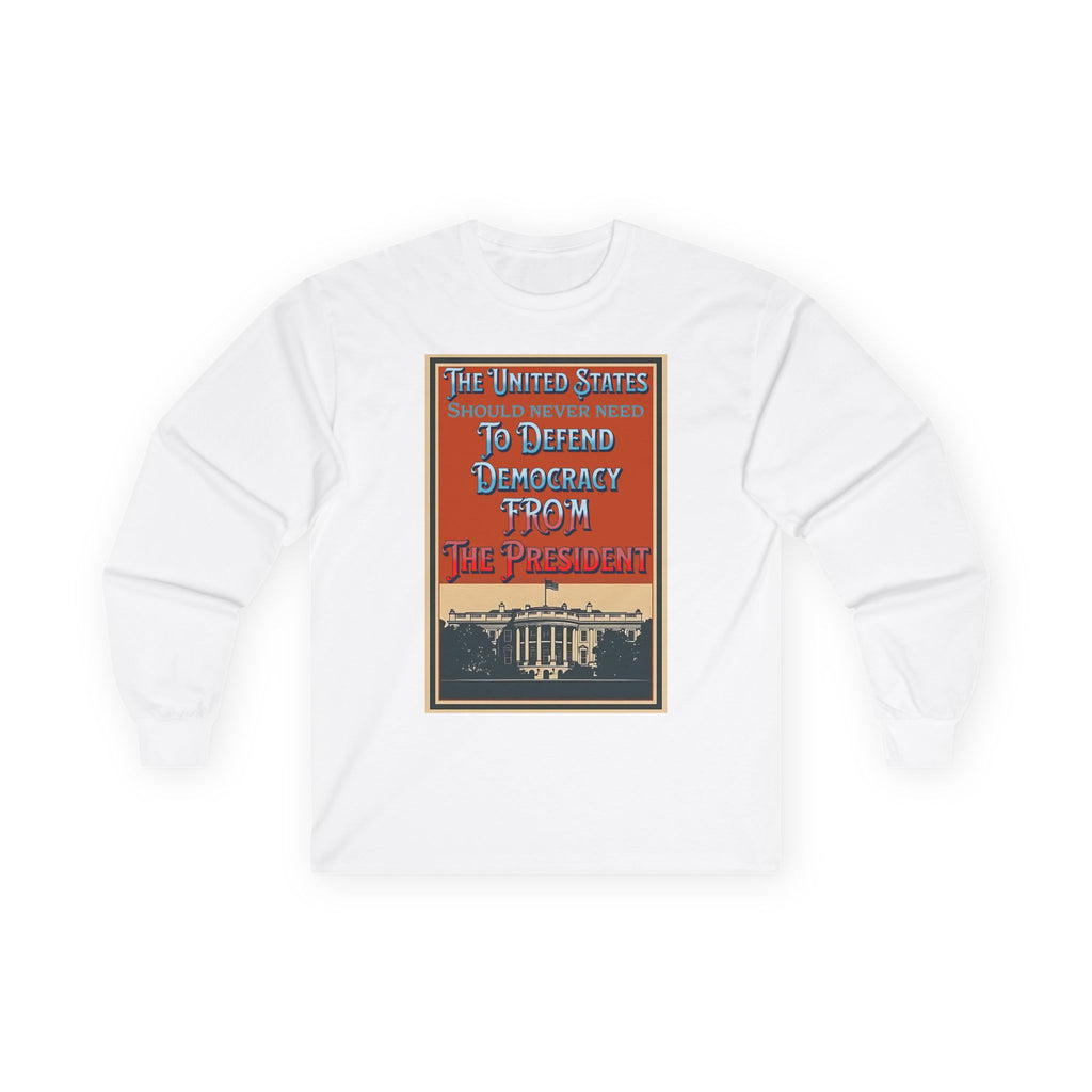 Defending Democracy Long Sleeve Cotton Gildan Tee