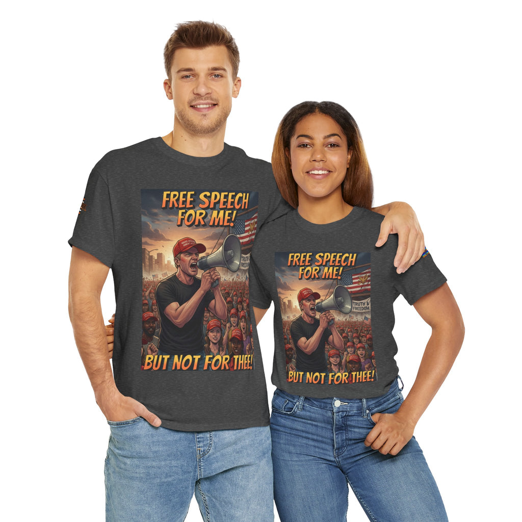 Free Speech for Me, But Not for Thee Unisex Heavy Cotton Gildan Tee