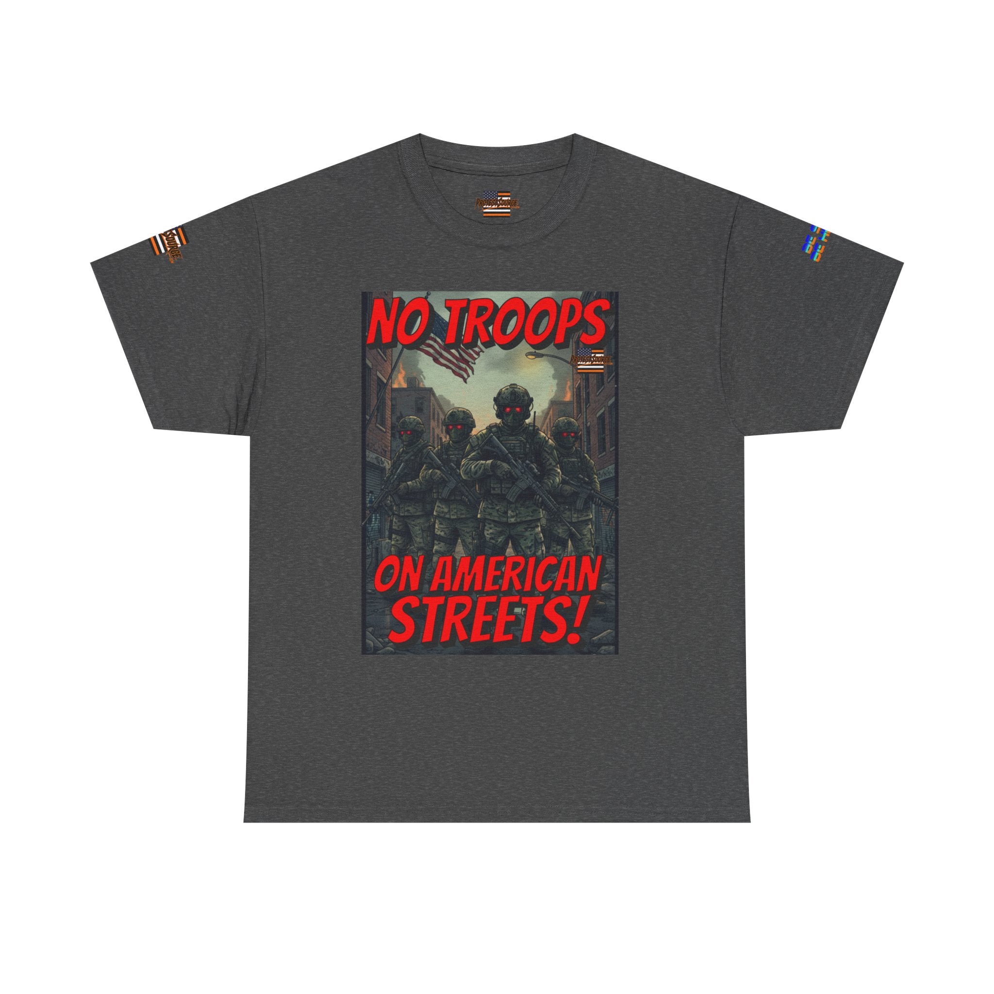 No Troops on American Streets Unisex Heavy Cotton Gildan Tee, Casual Wear, Gift for Activists, Comfortable Protest Wear