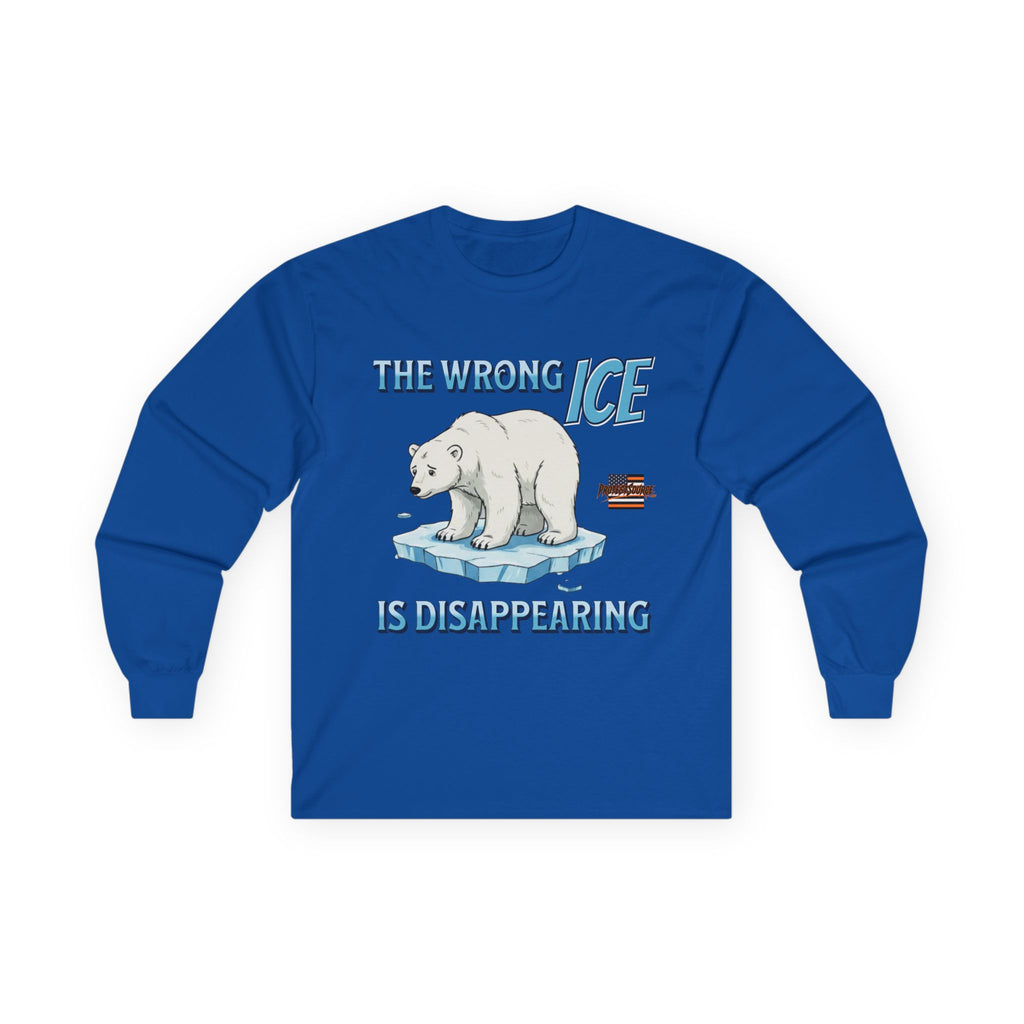 The Wrong ICE is Disappearing Long Sleeve Cotton Gildan Tee