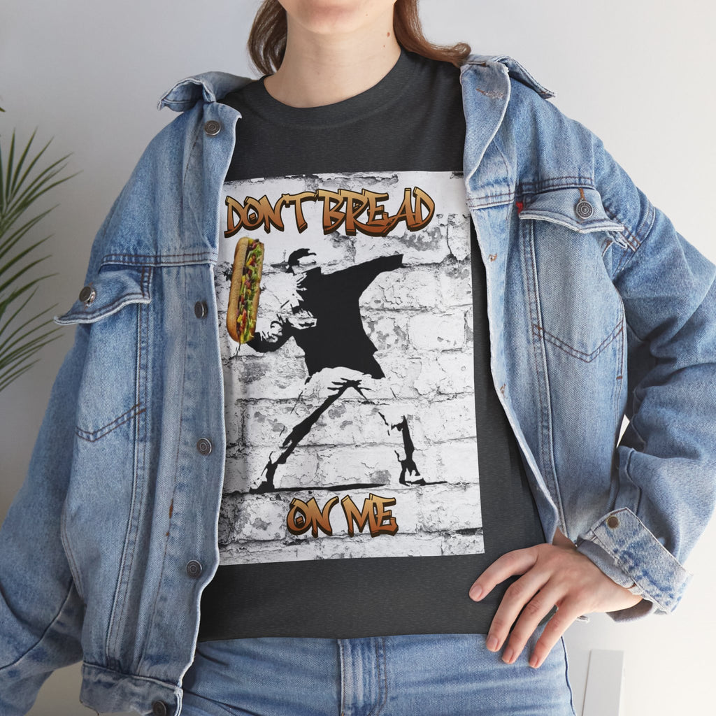 Don't Bread On Me Unisex Heavy Cotton Gildan Tee