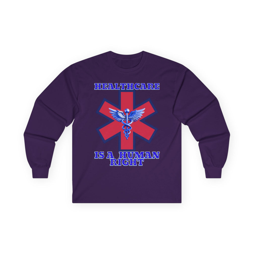 Healthcare is a Human Right Long Sleeve Cotton Gildan Tee