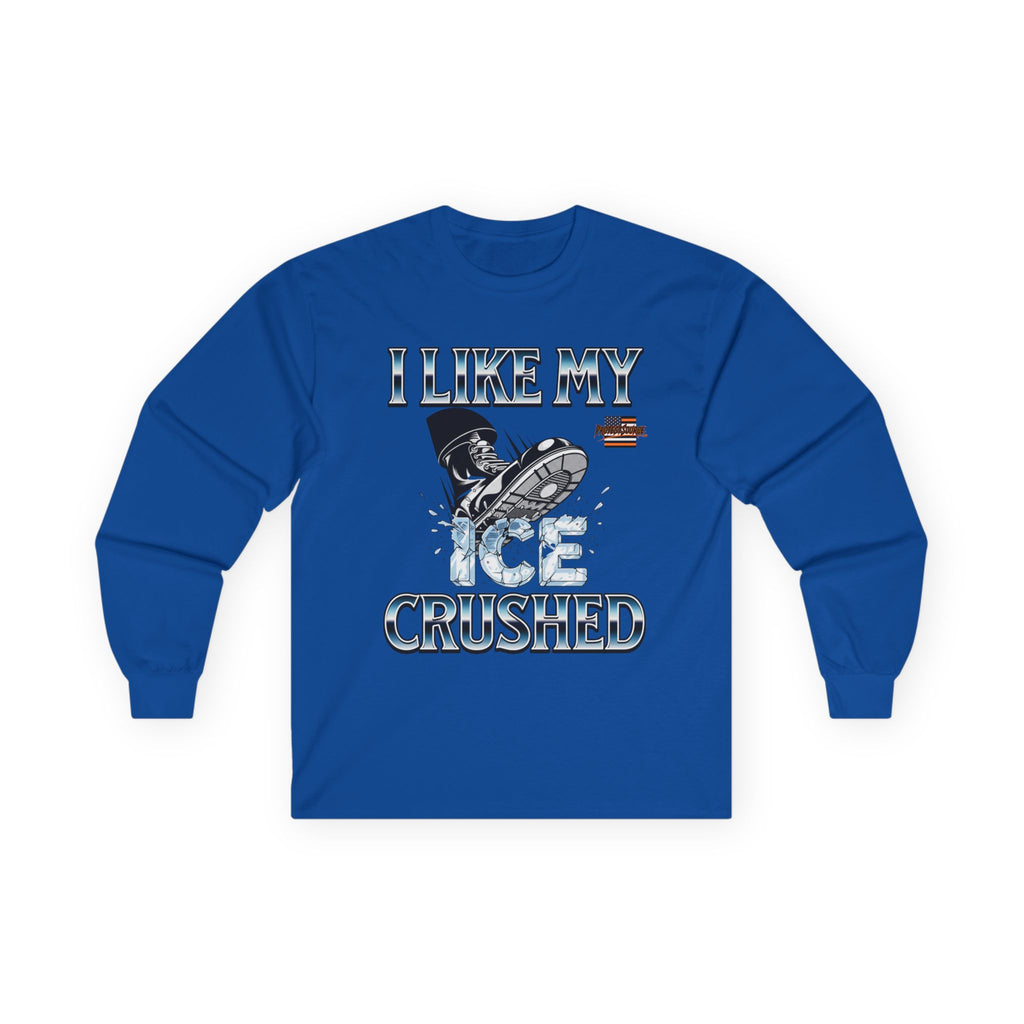 I Like My ICE Crushed Long Sleeve Cotton Gildan Tee