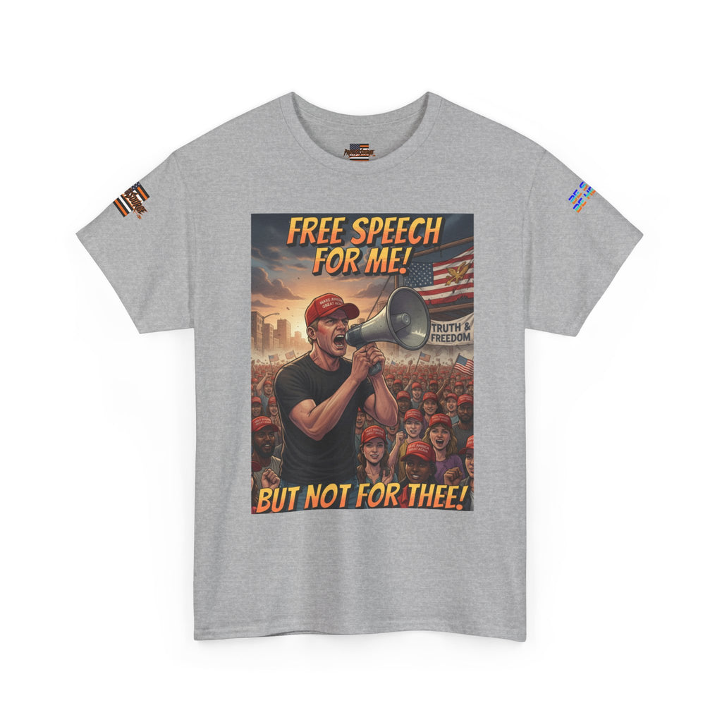 Free Speech for Me, But Not for Thee Unisex Heavy Cotton Gildan Tee