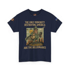 The Only Minority Destroying America Unisex Heavy Cotton Gildan Tee, Casual Wear, Gift for Activists, Comfortable Protest Wear