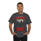 No Troops on American Streets Unisex Heavy Cotton Gildan Tee, Casual Wear, Gift for Activists, Comfortable Protest Wear