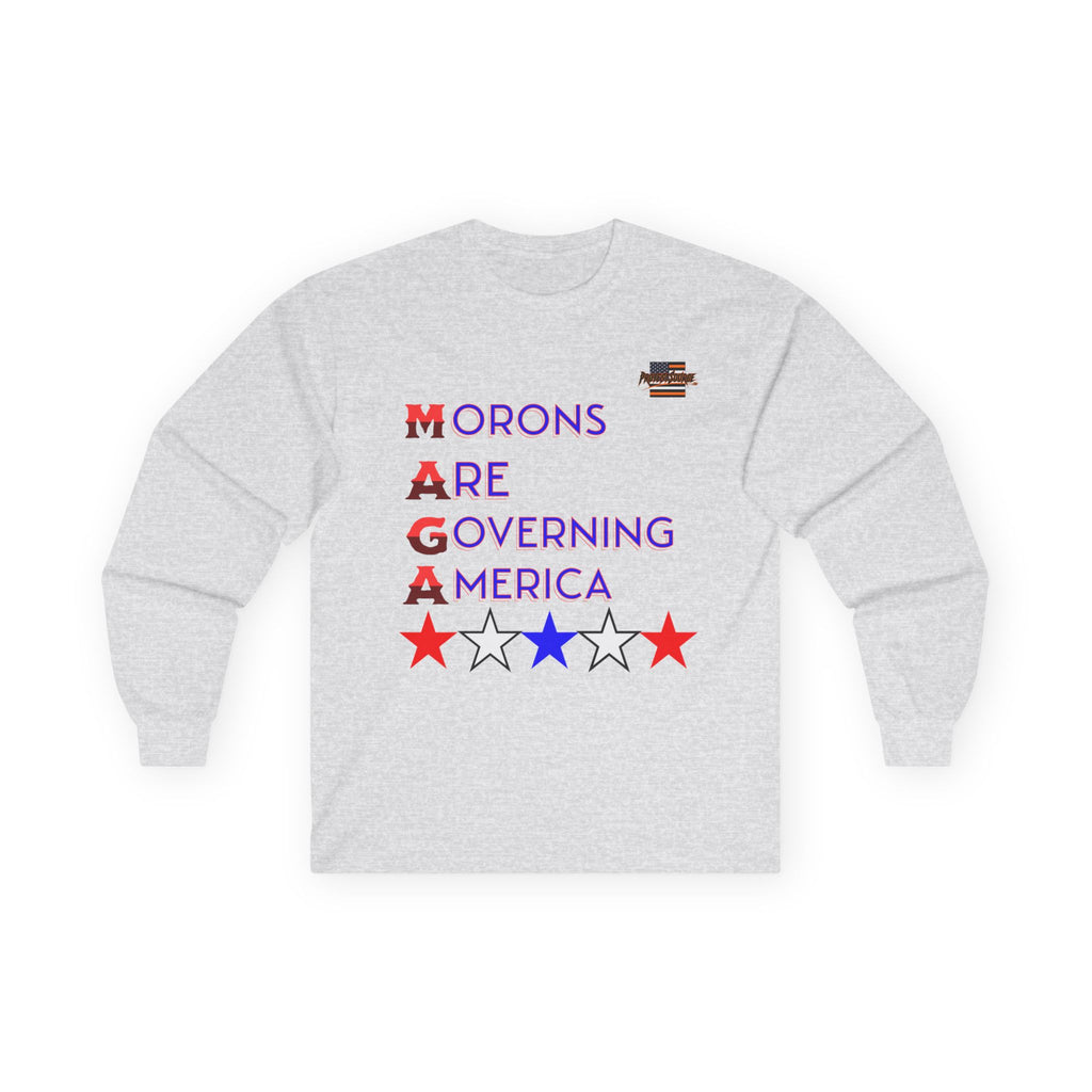 Morons Are Governing America Long Sleeve Cotton Gildan Tee