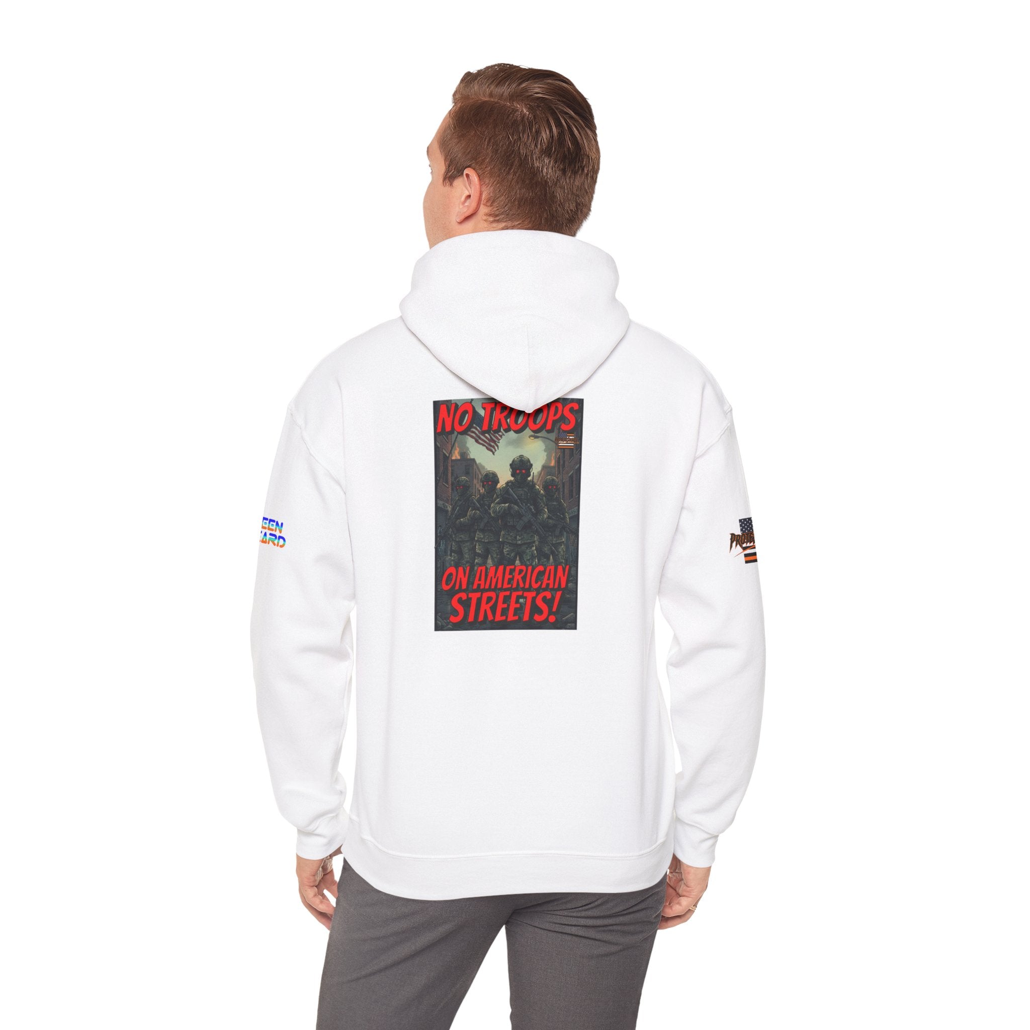 No Troops on American Streets Unisex Heavy Blend Gildan Hoodie Sweatshirt, Casual Wear, Gift for Activists, Comfortable Protest Wear