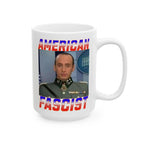 American Fascist 15 oz. Ceramic Coffee Mug