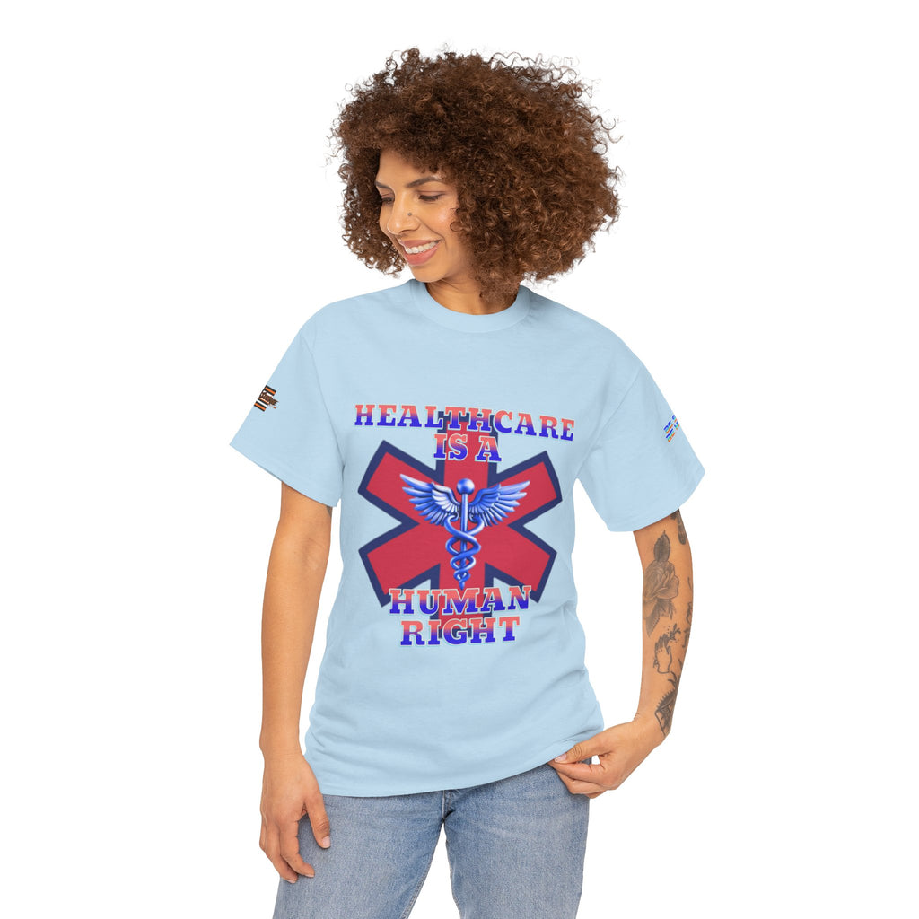 Healthcare is a Human Right Unisex Heavy Cotton Gildan Tee