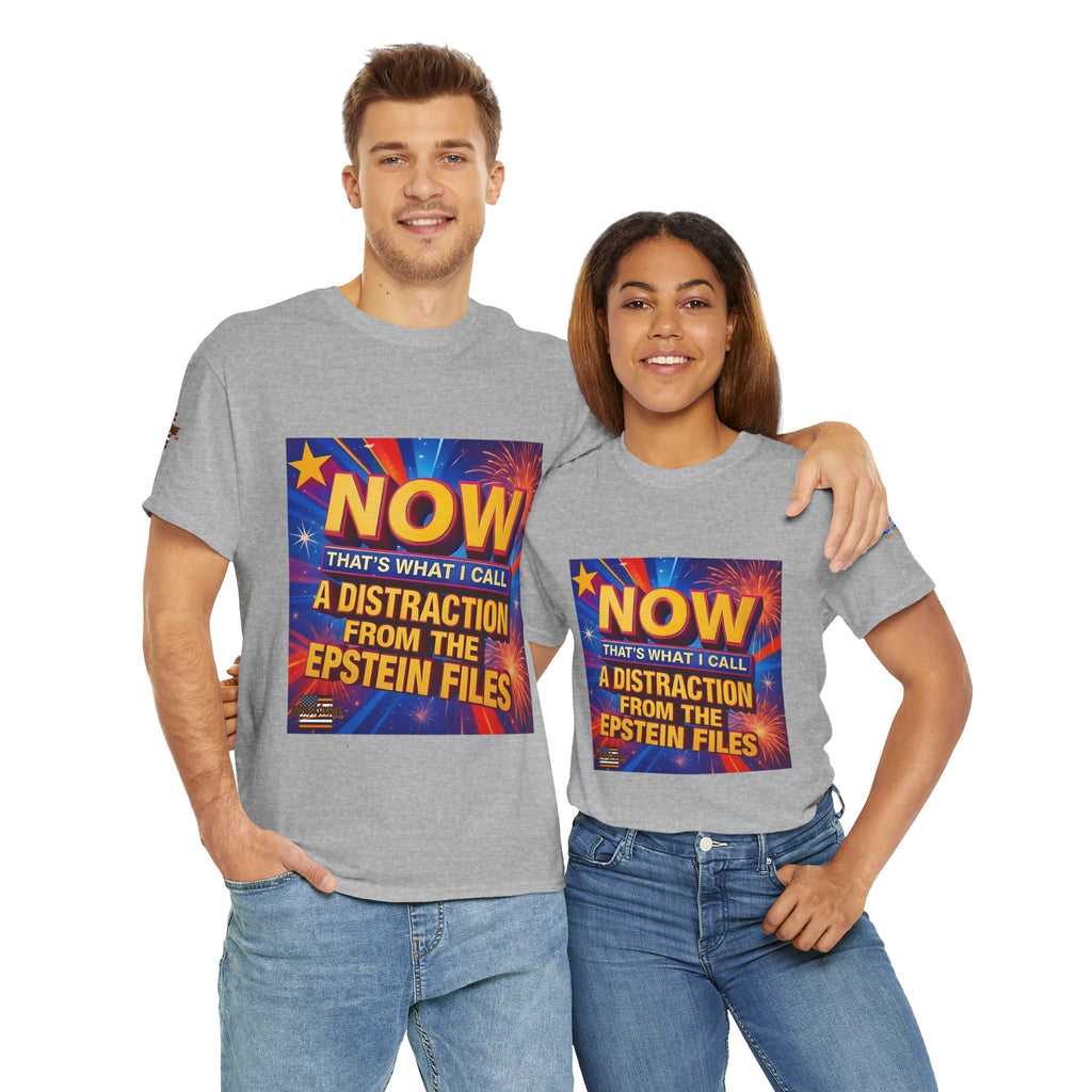 Now That's What I Call A Distraction Unisex Heavy Cotton Gildan Tee