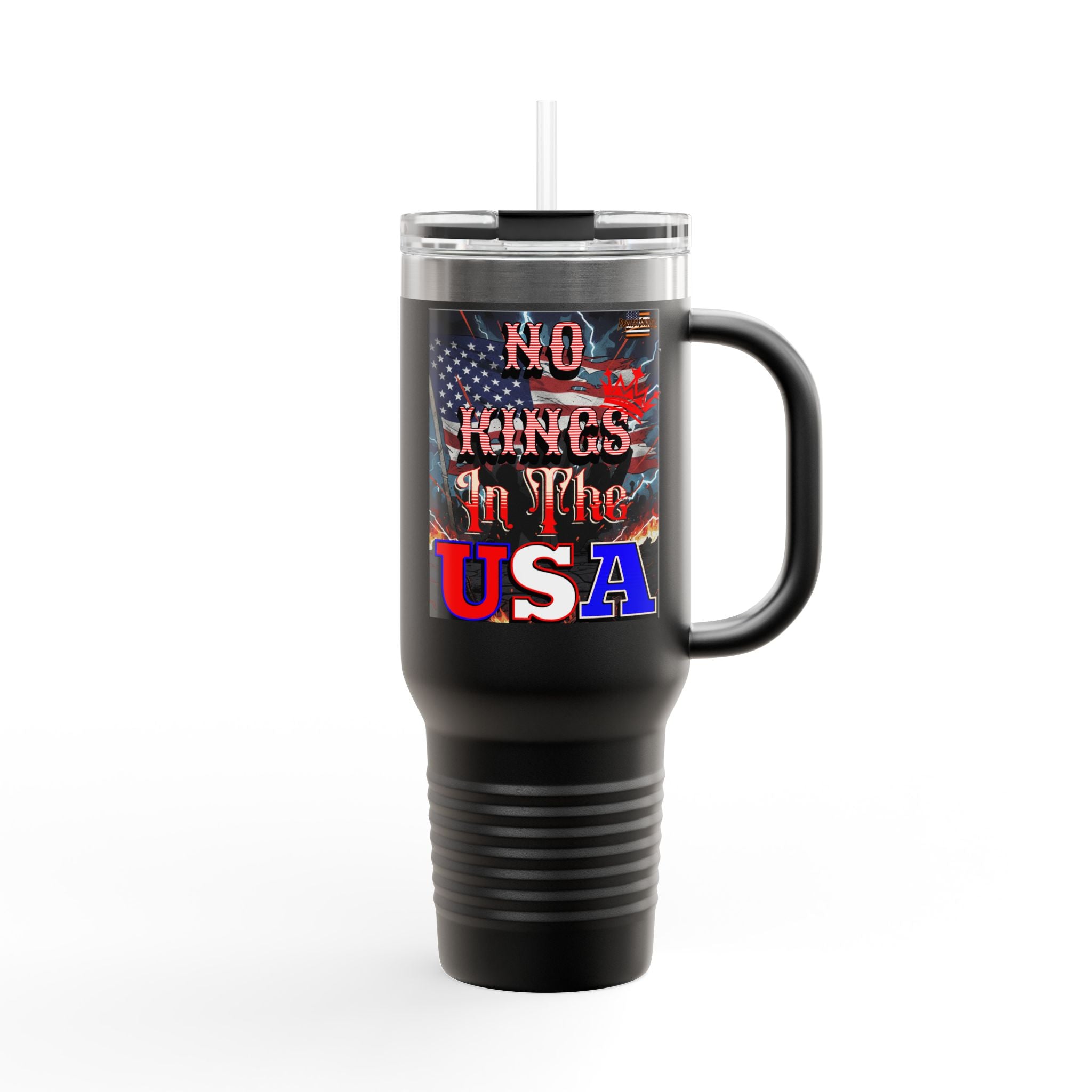 No Kings in the USA Insulated  40 oz. Travel Mug, Perfect for Activists, Protests, Commuters, Gifts, and Daily Use