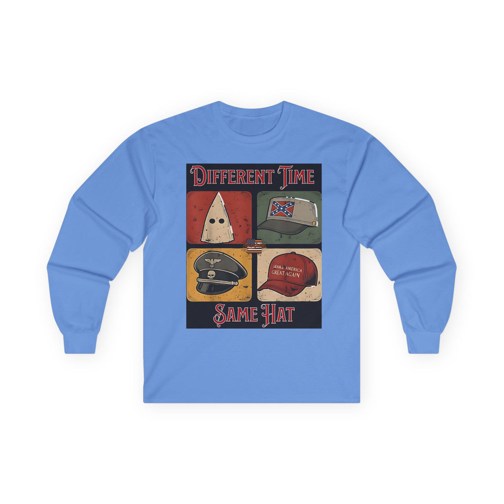 Different Time, Same Hat Long Sleeve Cotton Gildan Tee
