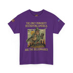 The Only Minority Destroying America Unisex Heavy Cotton Gildan Tee, Casual Wear, Gift for Activists, Comfortable Protest Wear