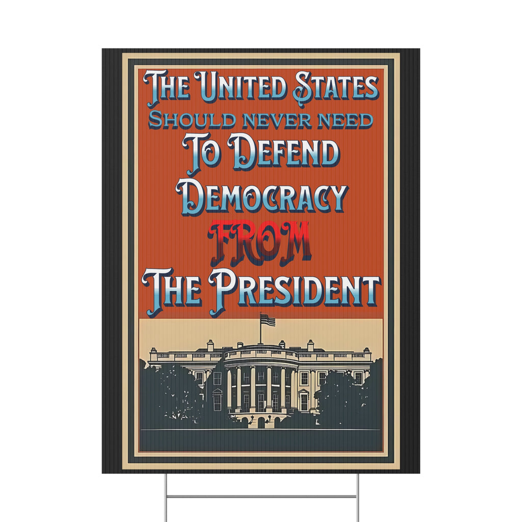 Defending Democracy 18"X24" Plastic Yard Protest Sign With Wire Stand