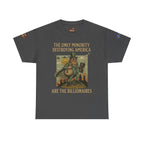 The Only Minority Destroying America Unisex Heavy Cotton Gildan Tee, Casual Wear, Gift for Activists, Comfortable Protest Wear