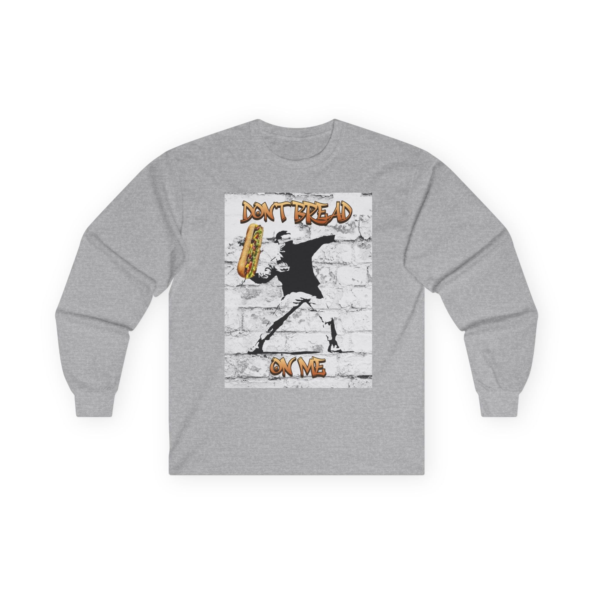 Don't Bread On Me  Long Sleeve Cotton Gildan Tee