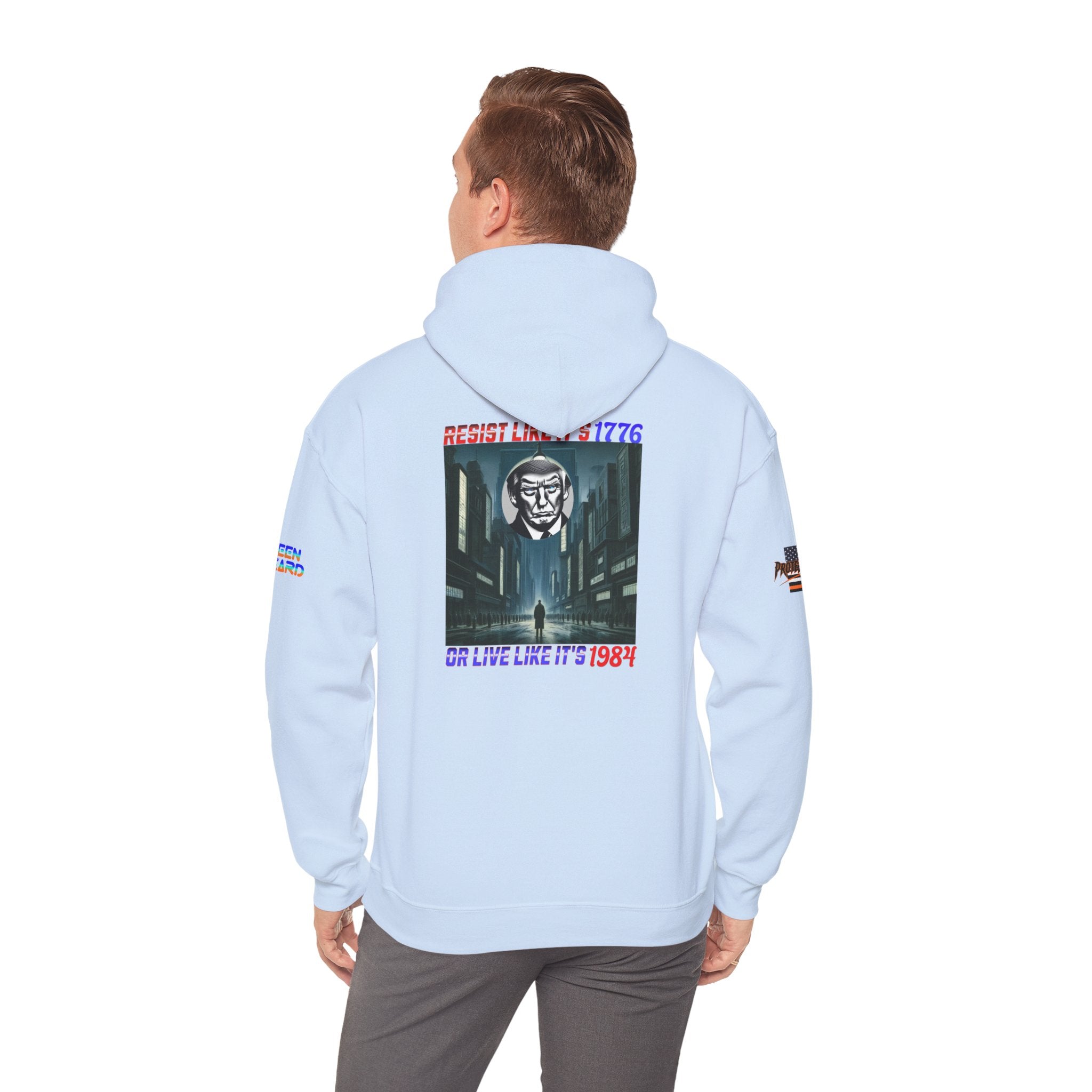 Resist Like It's 1776 Or Live Like It's 1984 Unisex Heavy Blend Gildan Hoodie